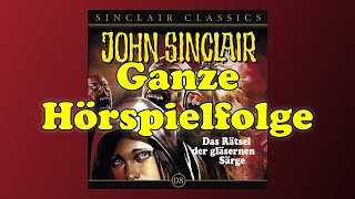 JOHN SINCLAIR Classics – Folge 8 Das Rätsel der gläsernen Särge  Ganze Hörspielfolge [upl. by Sum]