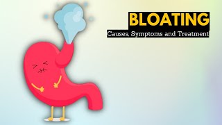 Bloating Causes Signs and Symptoms Diagnosis and Treatment [upl. by Uranie]