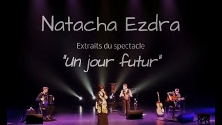 Natacha Ezdra chante Jean Ferrat  Extraits du spectacle quotUn jour futurquot [upl. by Dragde]