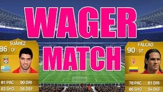 FUT 14  WAGER MATCH SUAREZFALCAO  FIFA 14 ULTIMATE TEAM [upl. by Eugilegna904]