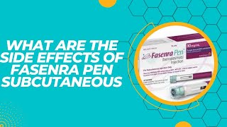 What are the side effects of Fasenra Pen Subcutaneous [upl. by Ahsinar]