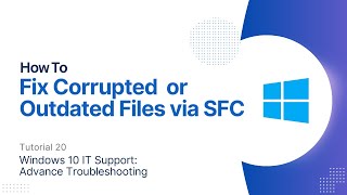 How To Fix Outdated or Corrupt Windows Files via SFC  Windows 10 Advanced Troubleshooting [upl. by Shir783]