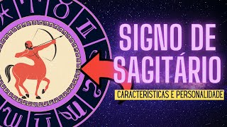 Signo de Sagitário ♐ Características personalidade pontos fracos e fortes [upl. by Malvino]