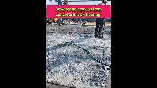 dewatering process from concrete in VDF flooring [upl. by Ahsenom924]