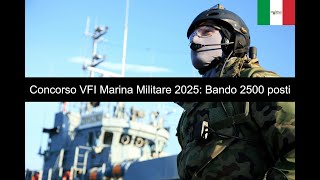 Concorso pubblico 2500 VFI ex VFP1 Marina Militare anno 2025 [upl. by Radloff381]