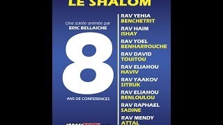 CLIP SOIREE 52  LE SHALOM vu par 10 rabbanim  8 ans de conférences 9 AV [upl. by Jessalin199]