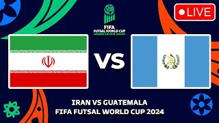 IRAN VS GUATEMALA FIFA FUTSAL WORLD CUP 2024 Preview Predictions amp Head to head [upl. by Hpotsirhc]