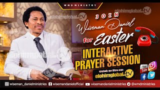 JOIN WISEMAN DANIEL FOR EASTER INTERACTIVE PRAYER SESSION 27032024 [upl. by Cornel736]