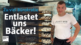 Bürokratie in der Backstube Bäcker verzweifeln an Verordnungen  Die Story  Kontrovers  BR24 [upl. by Nannarb147]