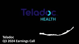 Teladoc NYSE TDOC  Q3 2024 Earnings Call [upl. by Archie109]