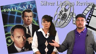 Silver Linings NonSpoiler Review  Fail Safe 1964 [upl. by Philander]