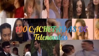 100 CACHETADAS EN TELENOVELAS [upl. by Nomed520]