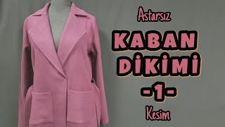 Astarsız Kaban Dikimi 1 Kesim I How to make a coat [upl. by Olonam]