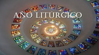 AÑO LITURGICO [upl. by Forsyth]