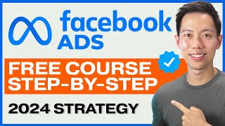 NEW Facebook Ads Tutorial for Beginners in 2024 – FREE COURSE [upl. by Ahcsatan332]