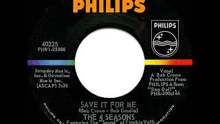 1964 HITS ARCHIVE Save It For Me  Four Seasons [upl. by Tiffa]