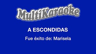 A Escondidas  Multikaraoke  Fue Éxito de Marisela [upl. by Weidner115]