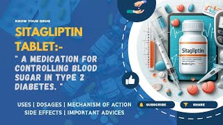 Sitagliptin Tablets Uses Dosage Mechanism Side Effects amp Important Advice  MediInsights [upl. by Onitrof147]