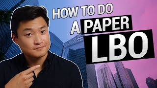 How to do a Paper LBO MUST Know for Private Equity [upl. by Patience]