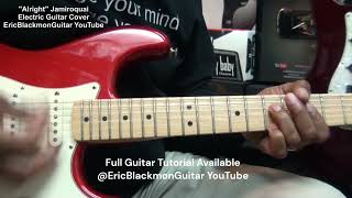 ALRIGHT Jamiroquai Guitar  FULL LESSON AVAILABLE EricBlackmonGuitar [upl. by Richarda]