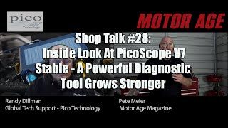 Shop Talk 28 Inside Look At PicoScope 7 Automotive  A Powerful Diagnostic Tool Grows Stronger [upl. by Wallraff529]