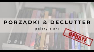 Porządki amp Declutter palet cieni 🐈 [upl. by Nerti]