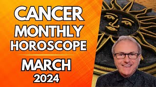 Cancer Horoscope March 2024  Some Brand New Approaches Appeal [upl. by Athena]