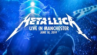 Metallica Live in Manchester England  June 18 2019 Full Concert [upl. by Magnusson348]