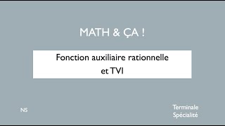 Fonction auxiliaire rationnelle et TVI [upl. by Okihsoy]