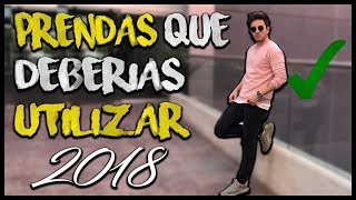 ROPA BASICA para este AÑO 2018 ESTAS SON PRENDAS CON MAS ESTILO 2018 [upl. by Nyre193]