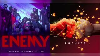 EnemyEnemies mashup  Imagine Dragons ft JID  The Score [upl. by Charley333]