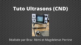 Tuto Ultrasons CND [upl. by Eibber]