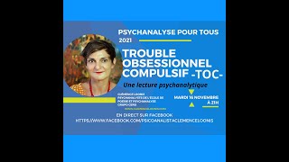 LA NÉVROSE OBSESSIONNELLE  LE TOC  PSYCHANALYSE POUR TOUS  16 nov 2021 [upl. by Eyoj]