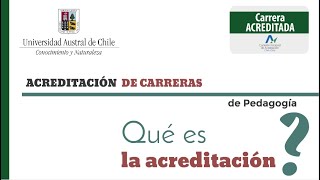 ¿Qué es la acreditación de una carrera [upl. by Birchard359]