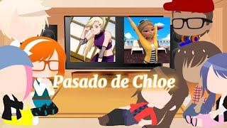 Mlb reaccionan al pasado de Chloe Chloe es InoMy au [upl. by Crowns]