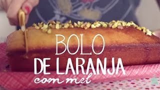 BOLO DE LARANJA com Mel  Receita 12 TORRADA TORRADA [upl. by Forsyth846]