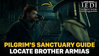 Pilgrims Sanctuary Guide amp Locate Brother Armias  STAR WARS Jedi Survivor [upl. by Retsbew]