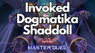 Invoked Dogmatika Shaddoll deck  YuGiOh Master Duel [upl. by Halsey]