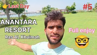 ANANTARA RESORT VLOG  PART  5 Ras Al Khaimah  DUBAI VLOGS  KAMLESH ECE  Travel  YTVIDEOES [upl. by Ytirahc]