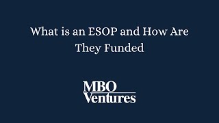 What is an ESOP and How Are They Funded [upl. by Eidorb]