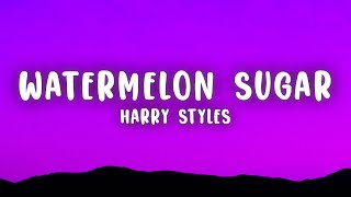 Harry Styles  Watermelon Sugar Lyrics [upl. by Harret]