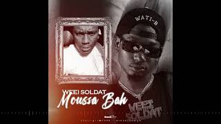 WEEI SOLDAT MOUSSA BAH  audio officiel [upl. by Ilecara519]