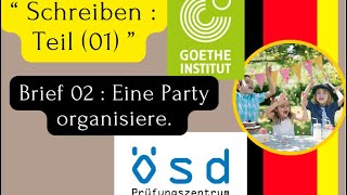 schreiben B1 Teil 1 Breif 02 eine Party organisieren تنظيم حفلة [upl. by Llerrut]