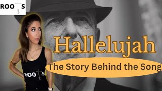 The Frustrating Events That Led to Leonard Cohens Song Hallelujah [upl. by Aerdnahs]