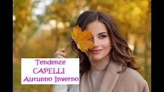 Tendenze CAPELLI Autunno Inverno 2024 2025 [upl. by Annahaj620]