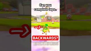 Can we complete Mario Kart Laps Backwards gaming mariokart mario mariokart8deluxe nintendo [upl. by Ludba87]