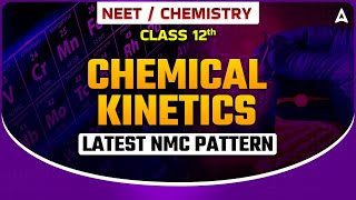 CHEMICAL KINETICS CLASS 12 FOR NEET 2024  DRONA 20 SERIES  LATEST NMC PATTERN  BY SANKALP BHARAT [upl. by Irotal]