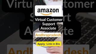 Amazon Virtual Customer Support Associate Jobs 2024 in Andhra Pradesh  Apply Now job amazonjobs [upl. by Newell786]