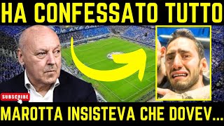 Calhanoglu ammette tutto e fa nomi importanti durante linterrogatorio Notizia bomba sul caso ultra [upl. by Durant]