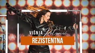 VIŠNJA PETROVIĆ  REZISTENTNA OFFICIAL VIDEO 2024 [upl. by Isolt]